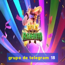 grupo de telegram 18